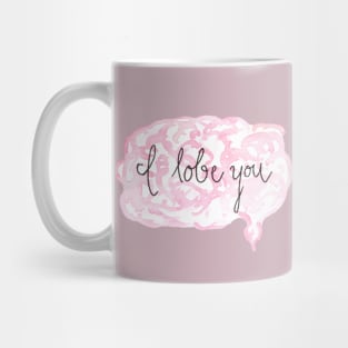 I lobe you Mug